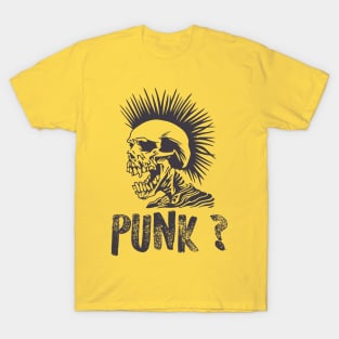 Punk ? T-Shirt